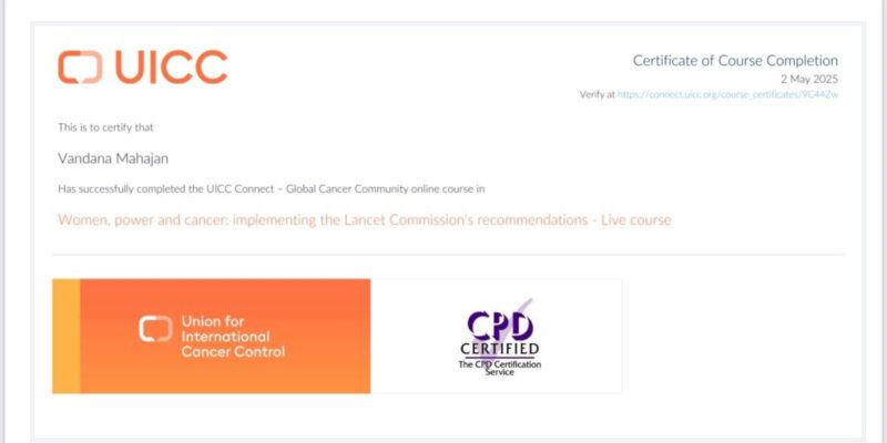 Vandana Mahajan: The "Women, Power and Cancer" Course by UICC Has Been Empowering in Many Ways