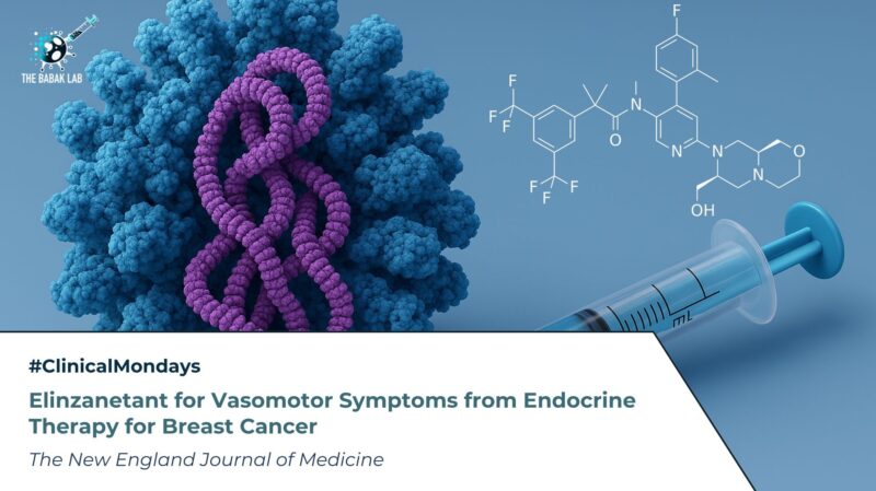 Elinzanetant Eases Hot Flashes in Breast Cancer Endocrine Therapy – The Babak Lab