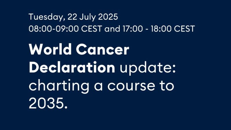 World Cancer Declaration Update: Charting a Course to 2035 – UICC