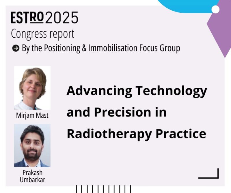 Positioning, Immobilisation, and the Future of Precise Radiotherapy - ESTRO
