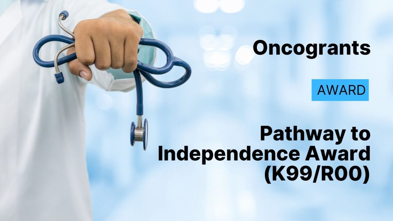 Pathway to Independence Award (K99/R00)
