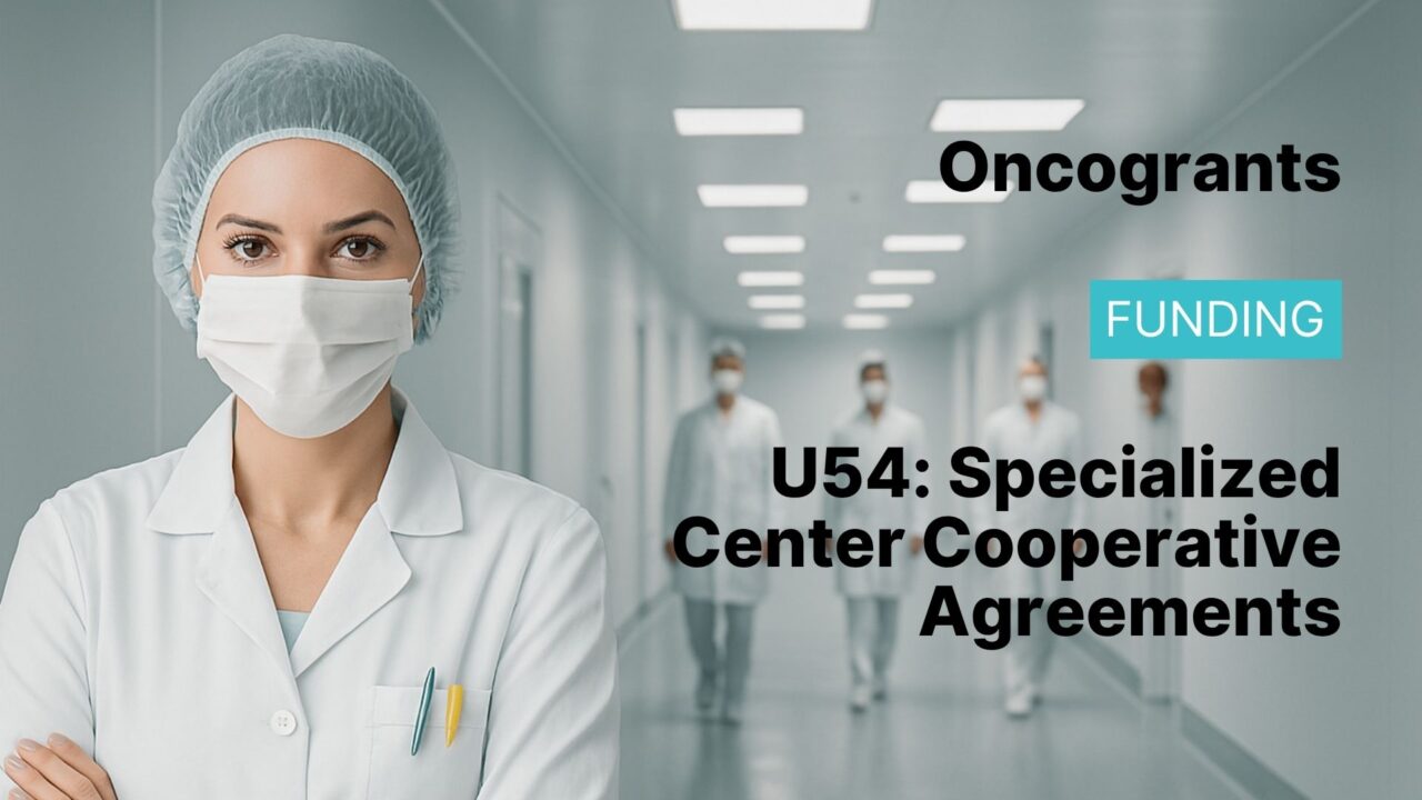 U54: Specialized Center Cooperative Agreements