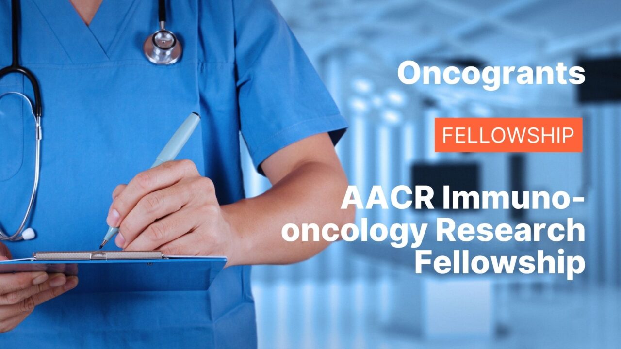 AACR Immuno-oncology Research Fellowship