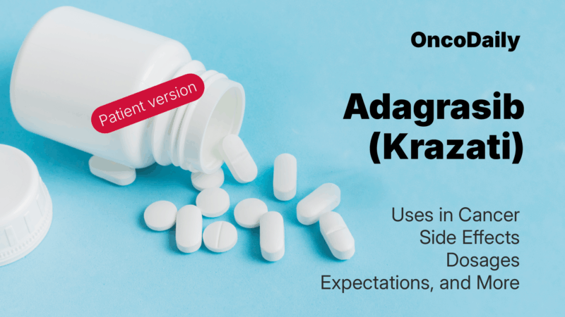 Adagrasib (Krazati) Patient Guide 2025: Targeted Therapy for Lung and Colorectal Cancer