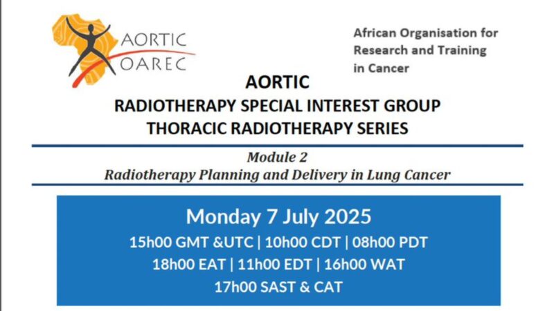 AORTIC Radiotherapy Special Interest Group Thoracic Radiotherapy Webinar Series