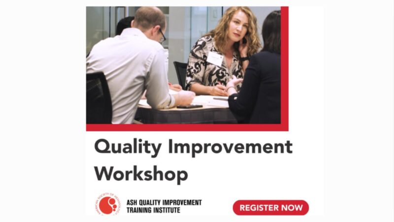 American Society of Hematology Training on the Fundamentals of QI in Hematology