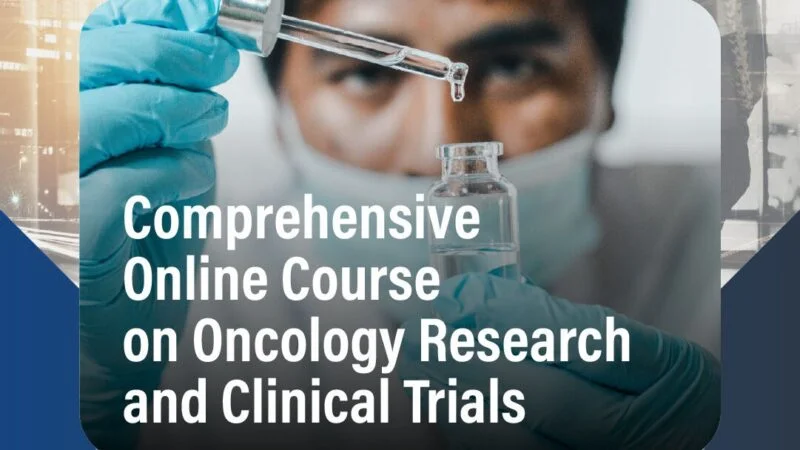 Register for the Comprehensive Online Course on Oncology Research