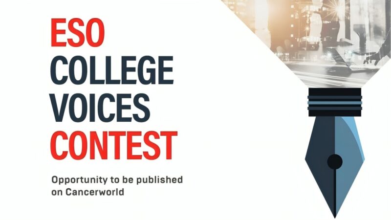 Opportunity to Voice Your Views in the Writing Contest by ESO College and CancerWorld
