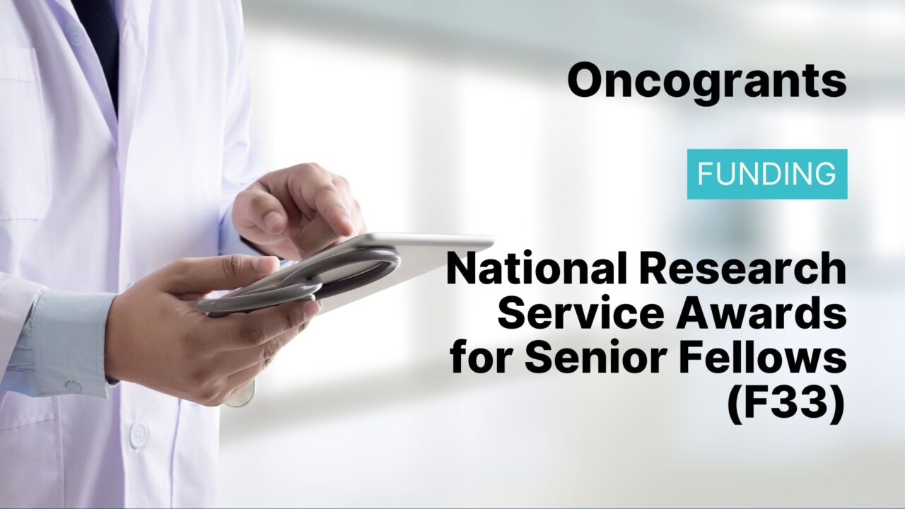 National Research Service Awards for Senior Fellows (F33)