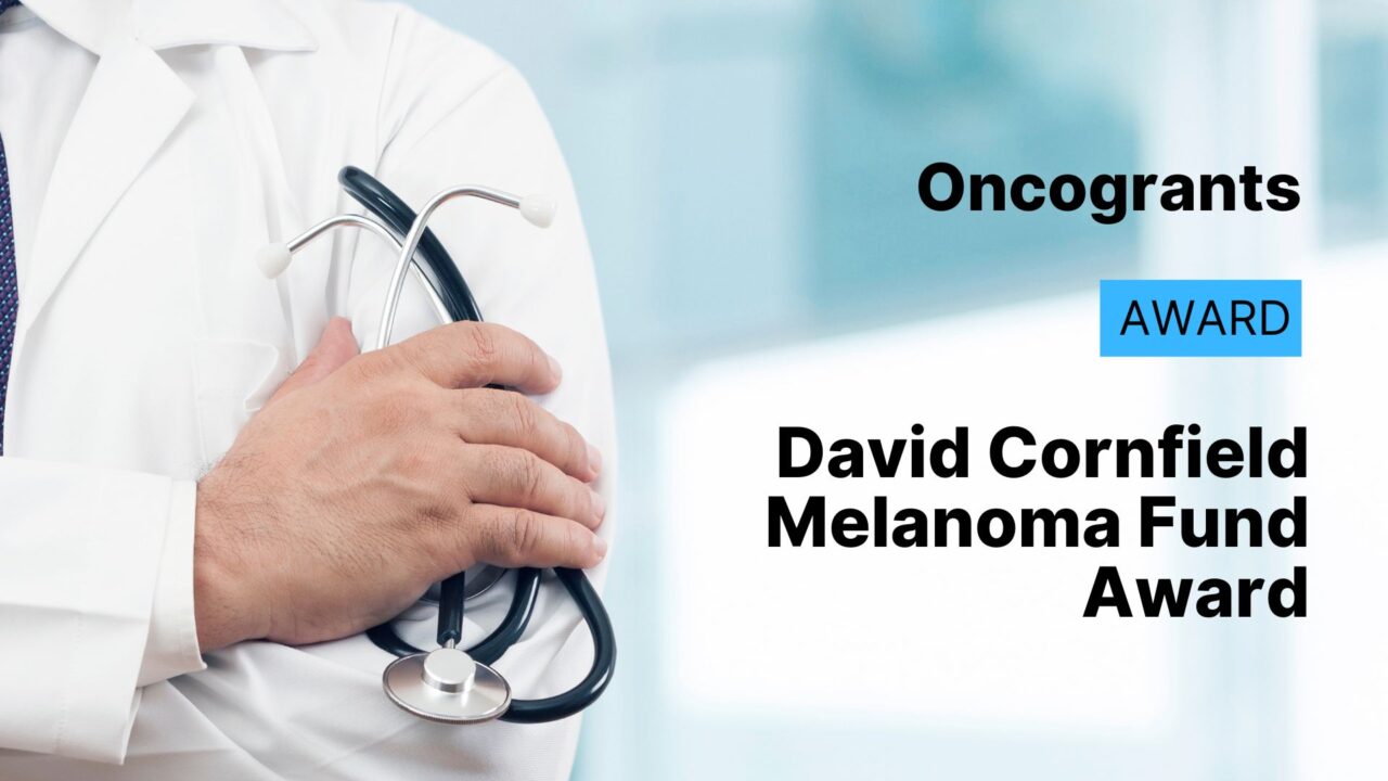 David Cornfield Melanoma Fund Award