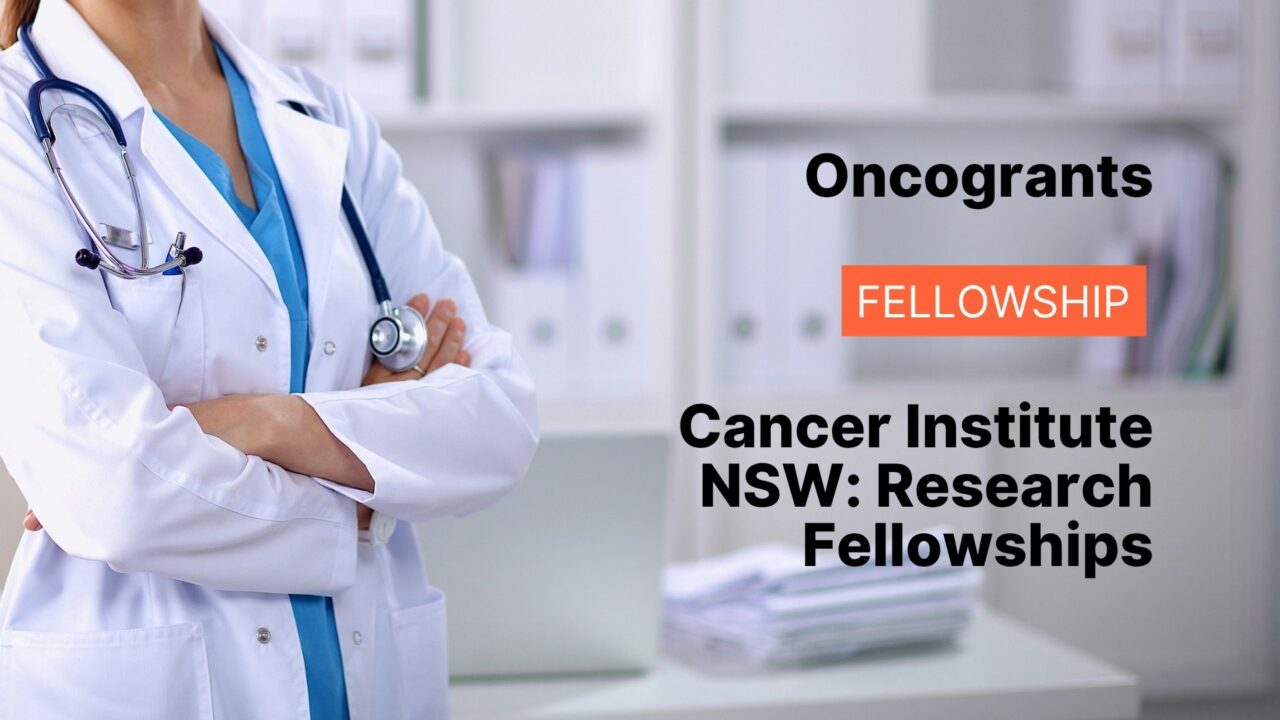 Cancer Institute NSW: Research Fellowships