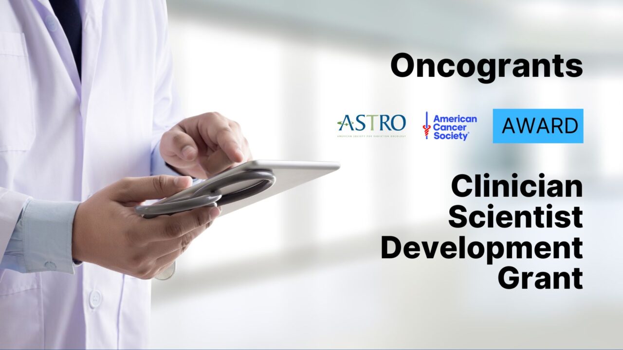 ASTRO-ACS Clinician Scientist Development Grant