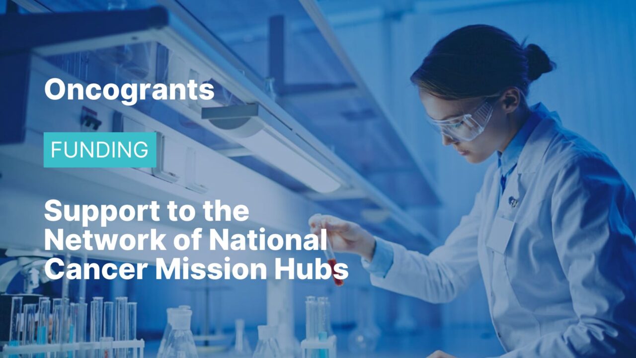 Support to the Network of National Cancer Mission Hubs