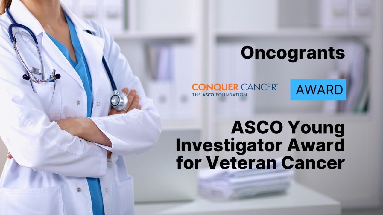 ASCO Young Investigator Award for Veteran Cancer