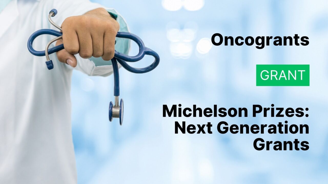 Michelson Prizes: Next Generation Grants
