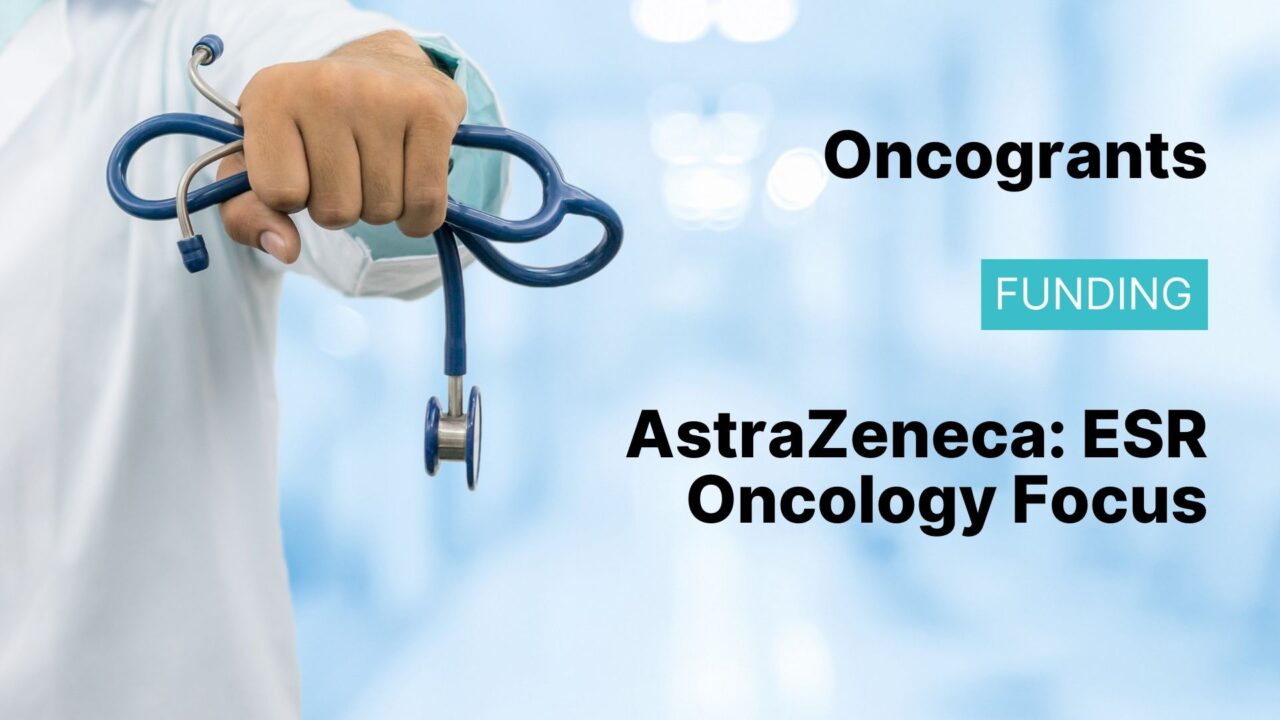 AstraZeneca: Externally Sponsored Scientific Research (ESR) – Oncology Focus