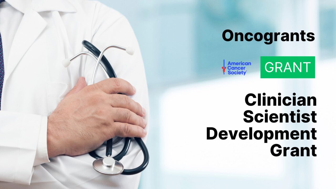 Clinician Scientist Development Grant