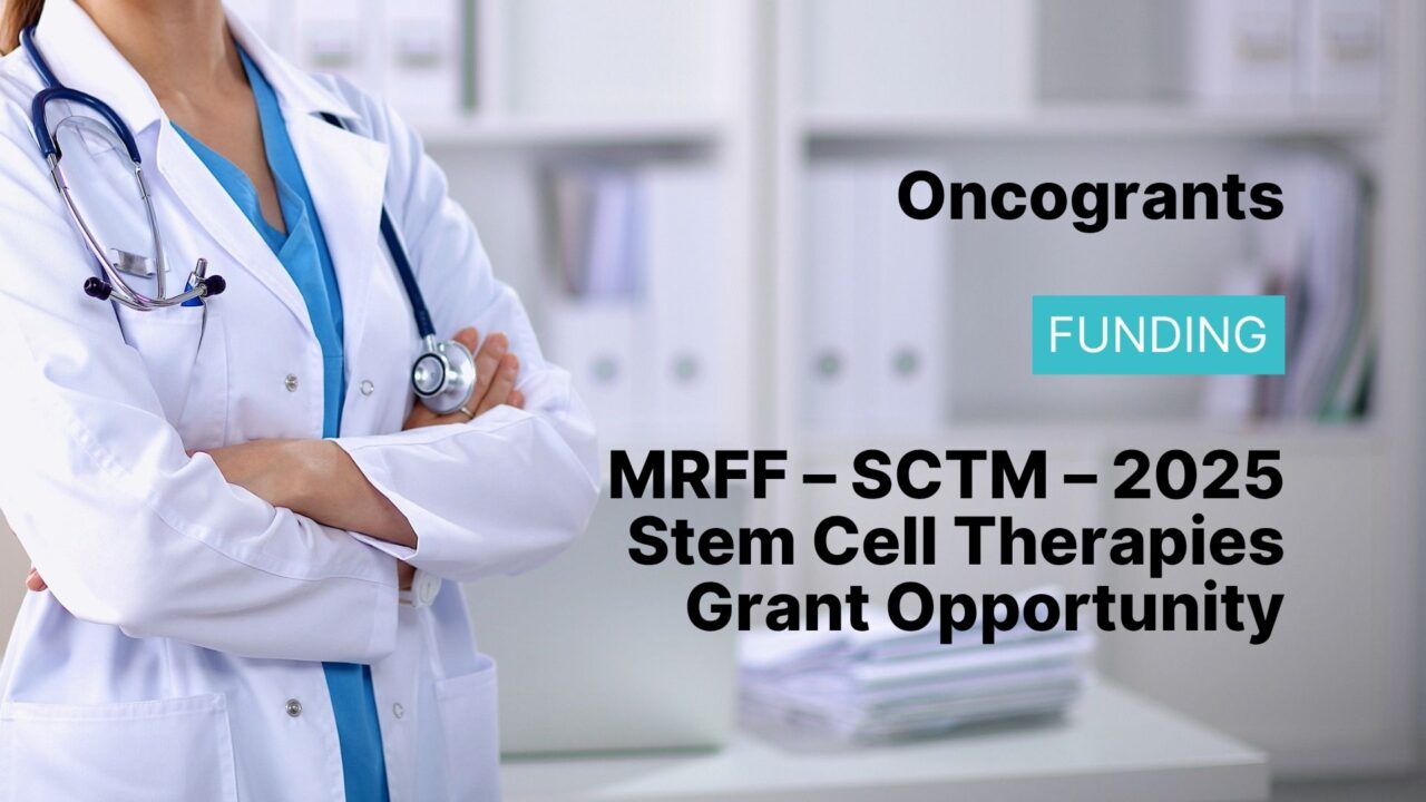 MRFF – SCTM – 2025 Stem Cell Therapies Grant Opportunity