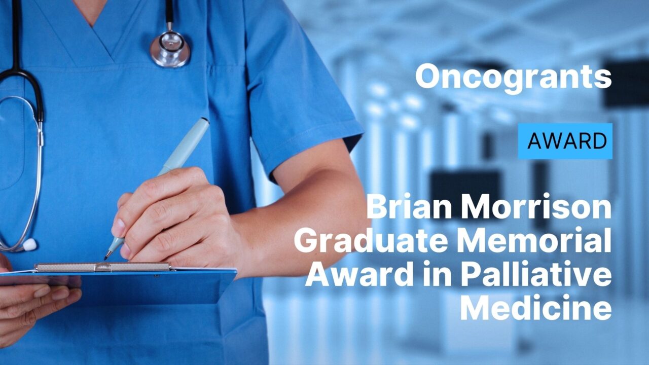 Brian Morrison Graduate Memorial Award in Palliative Medicine