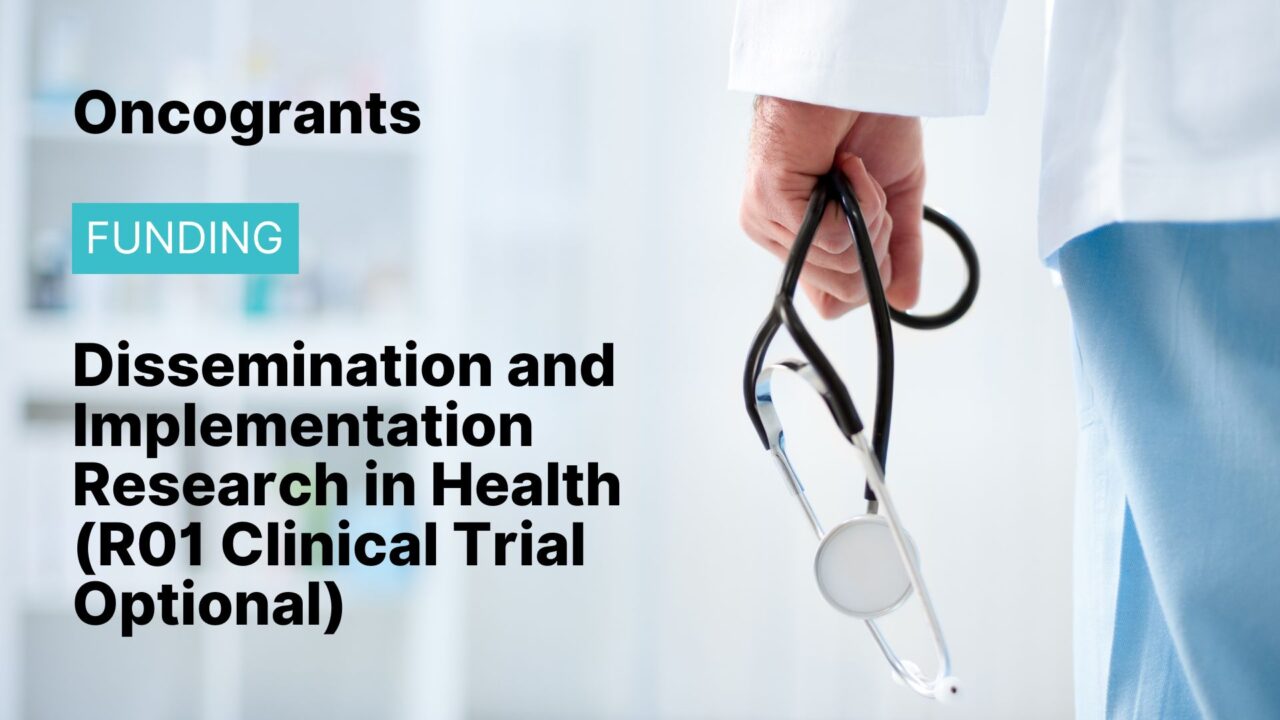 Dissemination and Implementation Research in Health (R01 Clinical Trial Optional)