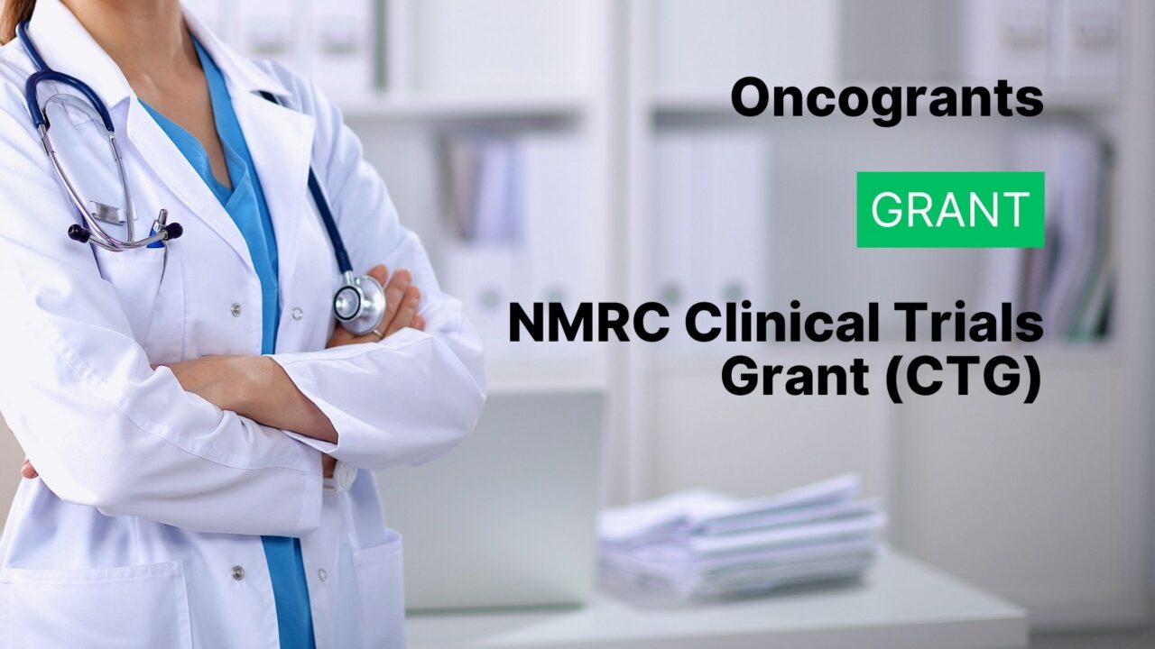 NMRC Clinical Trials Grant (CTG)