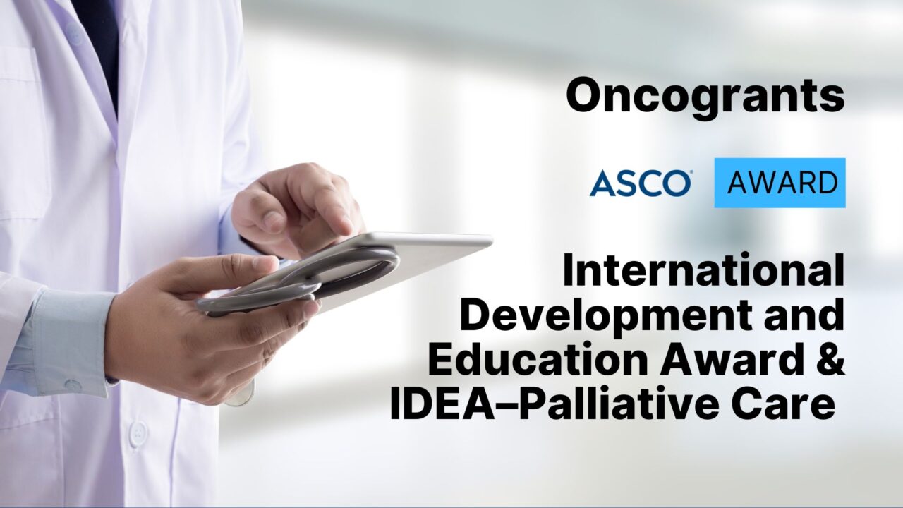 International Development and Education Award (IDEA) & IDEA–Palliative Care (IDEA-PC)