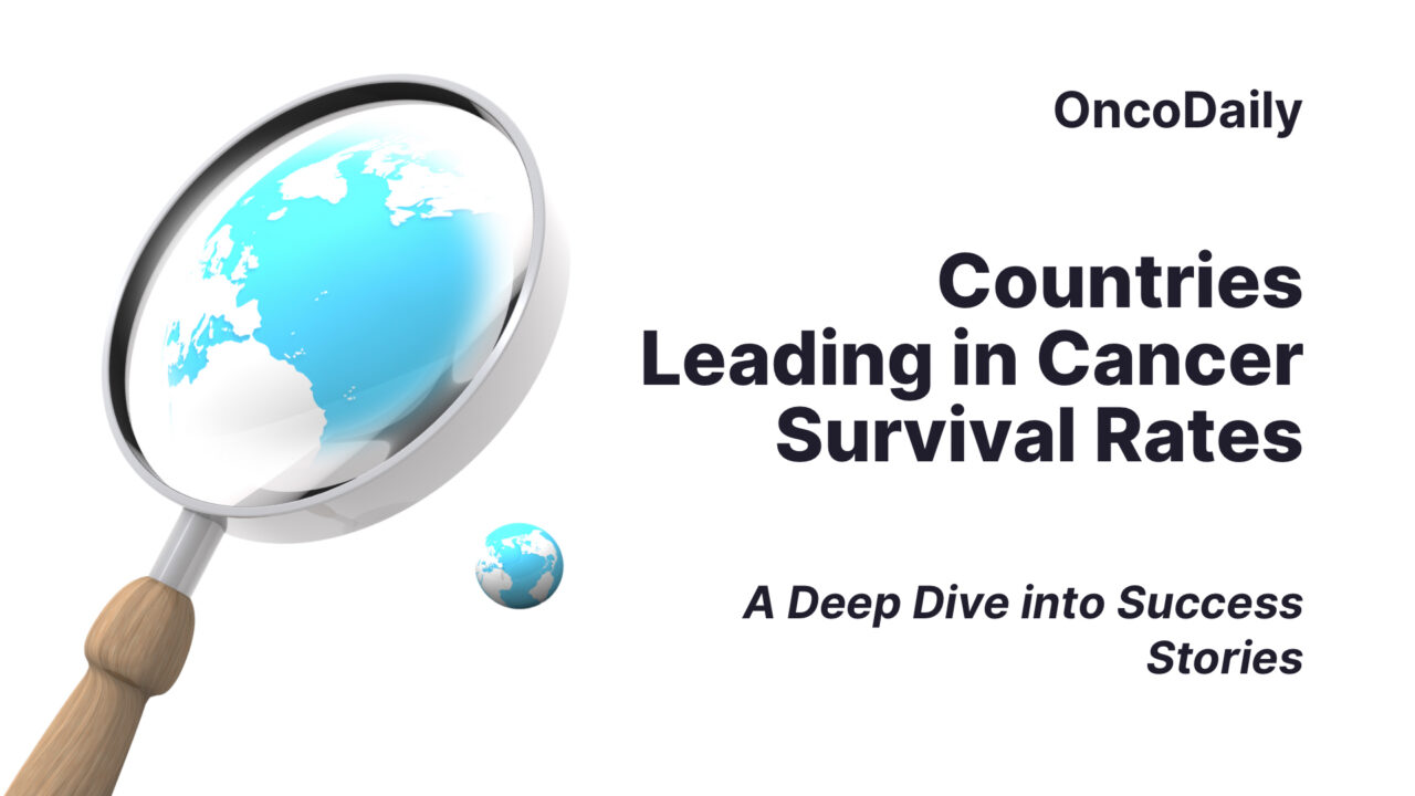 Countries Leading in Cancer Survival Rates: What Makes Them Successful?