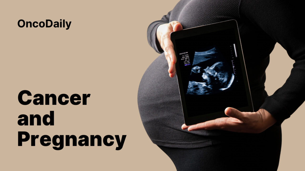 Cancer During Pregnancy: Overcoming Diagnostic Challenges, Treatment Strategies, and Patient Support
