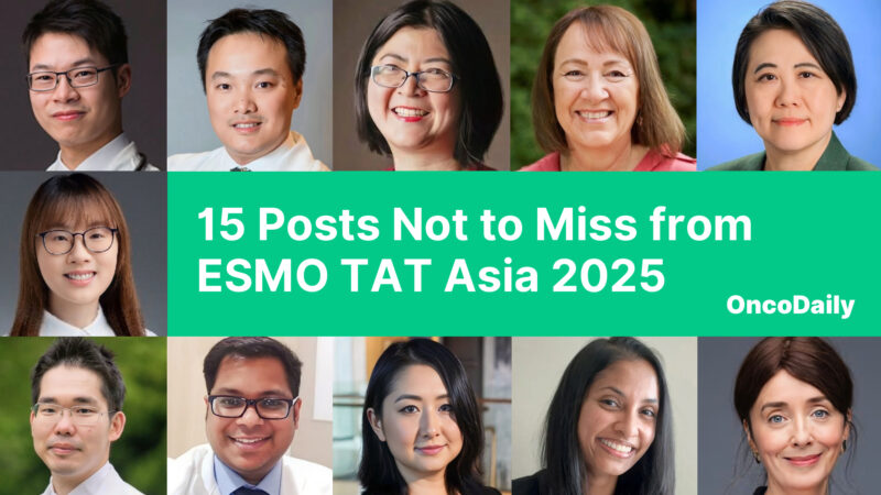 15 Posts Not to Miss from ESMO TAT Asia 2025