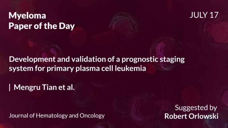 Myeloma Paper of the Day, July 17th, Suggested by Robert Orlowski