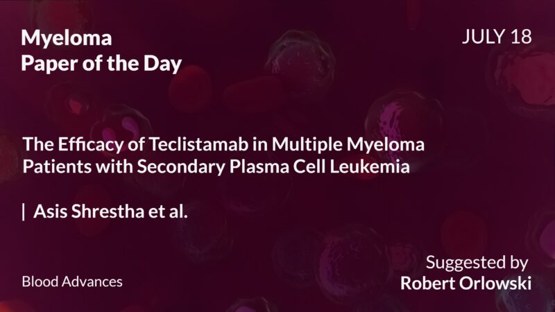 Myeloma Paper of the Day, July 18th, Suggested by Robert Orlowski