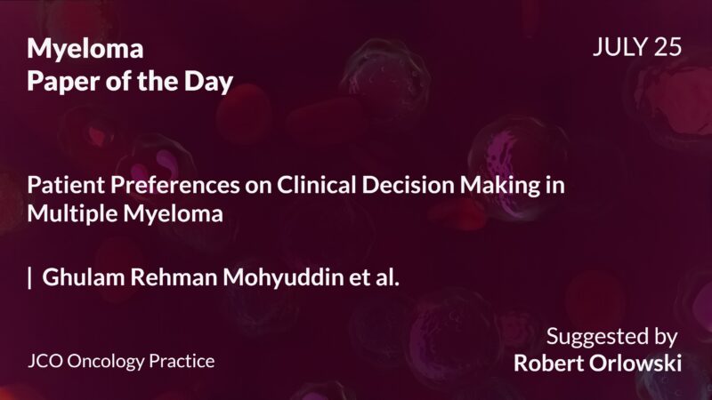 Myeloma Paper of the Day, July 25th, Suggested by Robert Orlowski