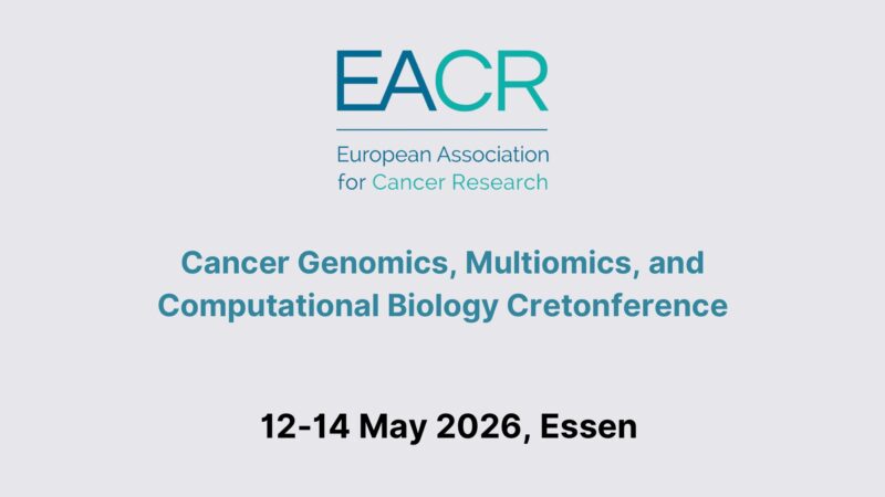 7th Cancer Genomics, Multiomics, and Computational Biology Cretonference Returns – EACR