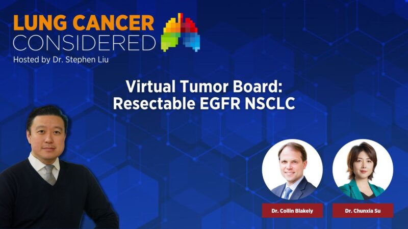 In Resectable EGFR-mutant NSCLC, the Path Forward Isn’t Always Straightforward – IASLC