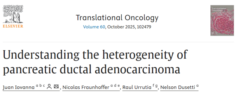 Nelson Dusetti: A Paradigm Shift in How We View Pancreatic Ductal Adenocarcinoma