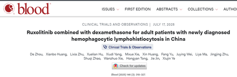 Talha Badar: Ruxolitinib Combined with Dexamethasone for Newly Diagnosed Adult Hemophagocytic Lymphohistiocytosis in China