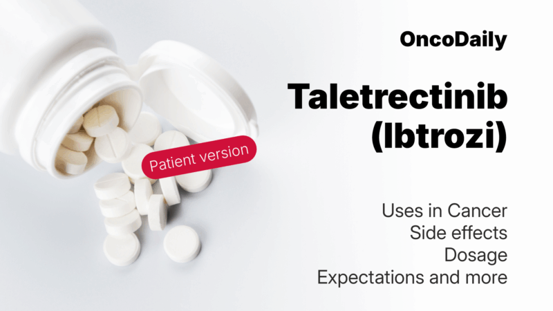 Taletrectinib (Ibtrozi): What Patients Should Know About in 2025?