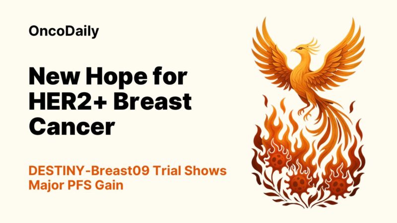 Sibylle Loibl: DESTINY-Breast09 has the Potential to Reshape the Standard of Care for HER2-Positive Metastatic Breast Cancer