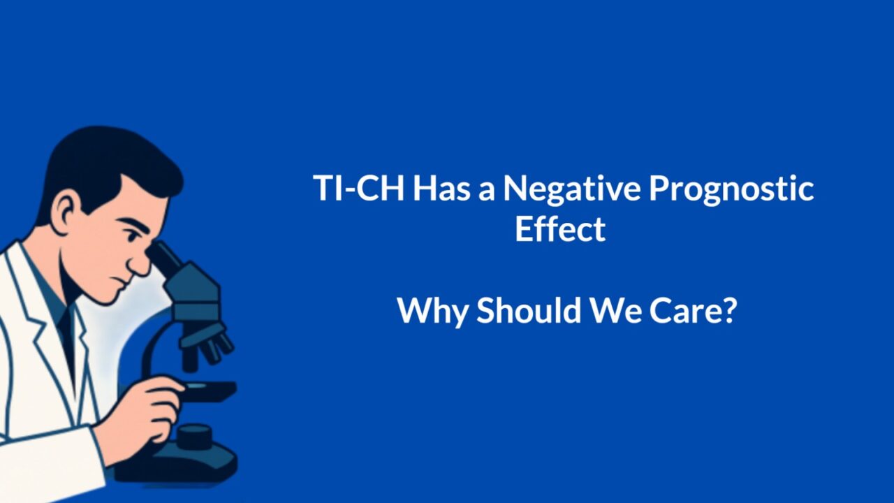 Tyler Shropshire: Negative Prognostic Effect OF TI-CH on Patient Survival