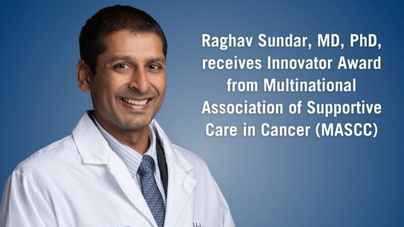 Raghav Sundar is the Recipient of the Innovator Award by MASCC – Yale Cancer Center