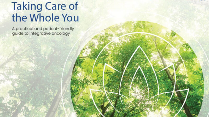 Society for Integrative Oncology – A Practical and Patient-friendly Guide to Integrative Oncology