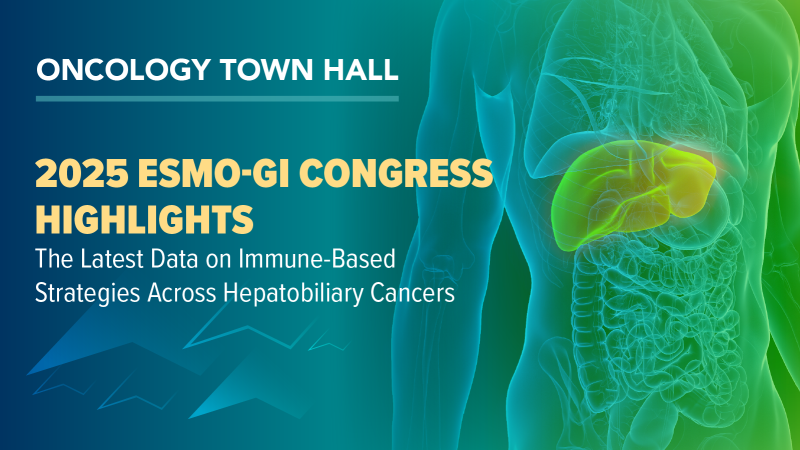 Juan W. Valle: 2025 ESMO-GI Congress Highlights – The Latest Data on Hepatobiliary Cancers