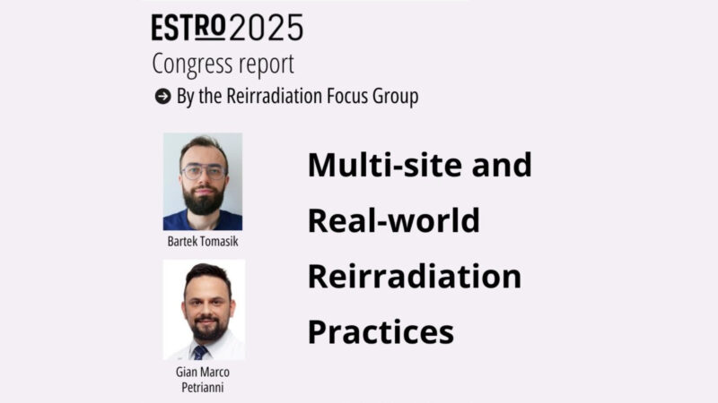 How Is Reirradiation Used in Practice? – ESTRO