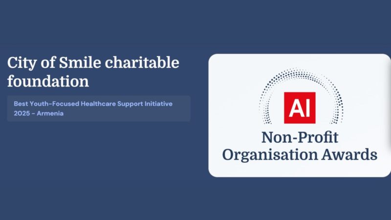 City of Smile Charitable Foundation Has Been Named the Best Youth-Focused Healthcare Support Initiative