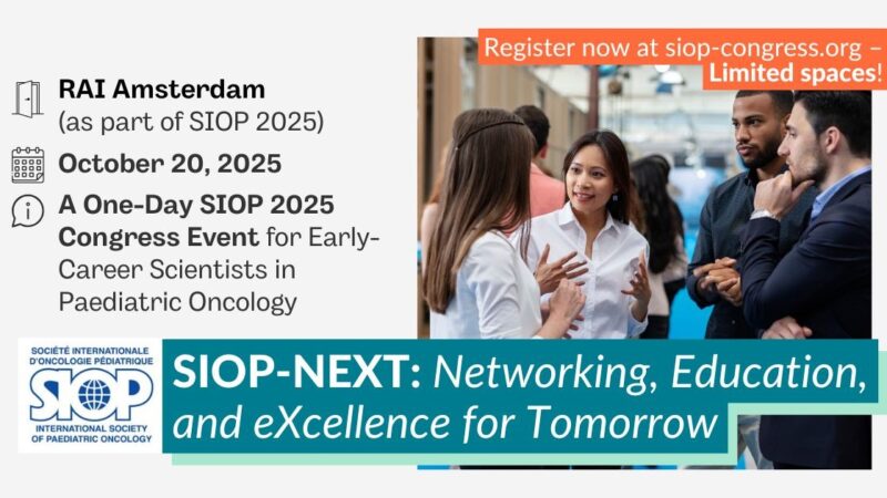 Let’s Connect Across Disciplines to Shape the Future of Pediatric Oncology Together – SIOP