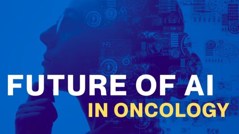 Artificial Intelligence in Oncology