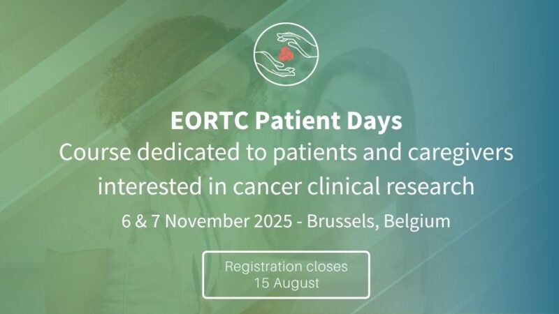 Are You Passionate About Patient Involvement in Cancer Research? – EORTC