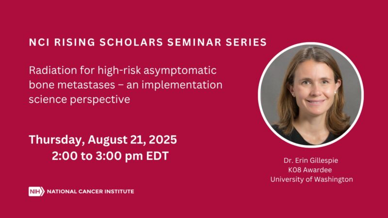 NCI Rising Scholars Seminar Series