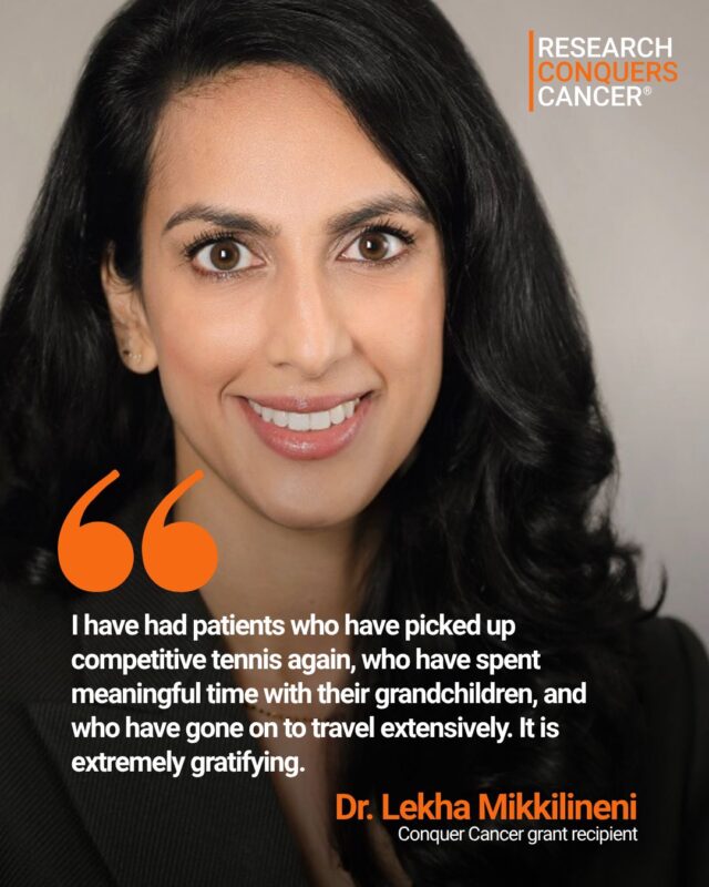 Meet the Researchers: Lekha Mikkilineni - Conquer Cancer, the ASCO Foundation