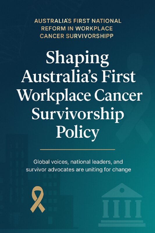 Niranjala Siriwardena: Building Australia’s First Workplace Cancer Survivorship Policy